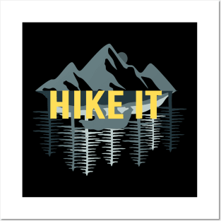 Hike It Posters and Art